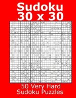 Sudoku 30 x 30 50 Very Hard Sudoku Puzzles