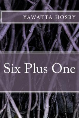 Six Plus One