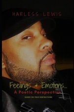 Feelings & Emotions...: A Poetic Perspective