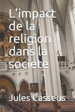 L'impact de la religion dans la societe