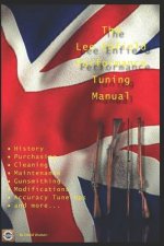 Lee Enfield Performance Tuning Manual