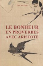 Le bonheur en proverbes avec Aristote