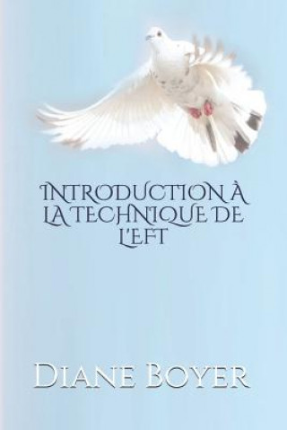 Introduction ? La Technique de l'Eft