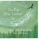 The Boy Who Learned To Soar