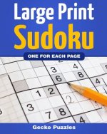 SUDOKU Large Print Puzzle Book: 150 Puzzles - Easy, Medium and Hard + Solutions: 1 Sudoku per Page