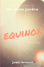 Equinox: a love story
