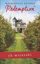 Walkerville Desires: Redemption