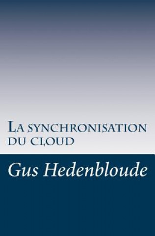 La synchronisation du cloud