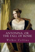 Antonina or The Fall of Rome