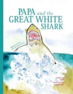 Papa and the Great White Shark