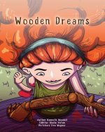 Wooden Dreams