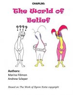 Chapliki: The World of Belief