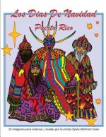 Los Dias De Navidad Puerto Rico: Coloring Book