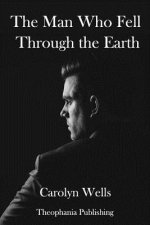 The Man Who Fell Through the Earth