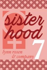 Sisterhood 7: Women As Friends