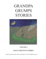 Grandpa Grumps Backyard Tent Stories Volume I