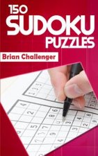 150 Sudoku Puzzles: A Book of Sudoku Puzzles