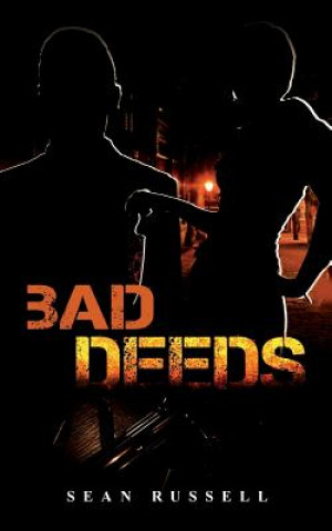 Bad Deeds