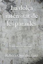 La Dolça Intensitat de Les Paraules: Rebequeta d'Entretemps
