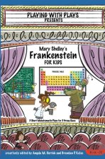 Mary Shelley's Frankenstein for Kids