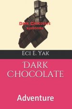 Dark Chocolate: Adventure