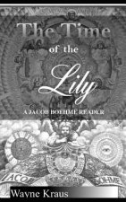 The Time of the Lily: A Jacob Boehme Reader