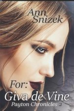 For: Giva de Vine: Payton Chronicles 2