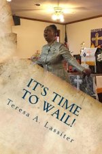 It's time to Wail!