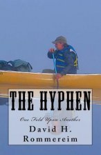 The Hyphen: One Fold Upon Another