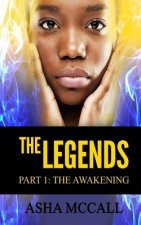 The Legends: The Awakening