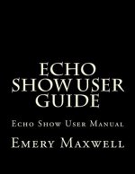 Echo Show User Guide