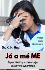 Já a Mé Me: Zapas Lekarky S Chronickym Unavovym Syndromem
