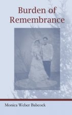 Burden of Remembrance