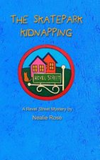 Revel Street: The Skatepark Kidnapping