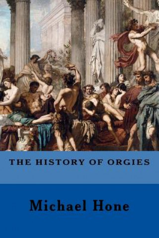 The History of Orgies