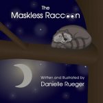 The Maskless Raccoon