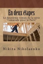 En deux étapes