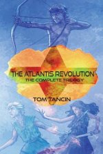 The Atlantis Revolution (The Complete Trilogy)