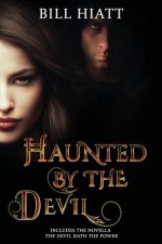 Haunted by the Devil