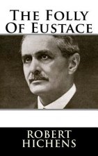 The Folly Of Eustace