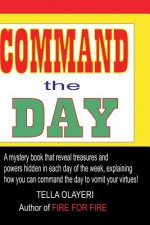 COMMAND the DAY