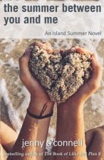 The Summer Between You and Me: An Island Summer Novel