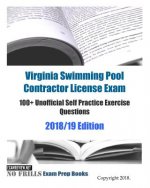 Virginia Swimming Pool Contractor License Exam 100+ Unofficial Self Practice Exercise Questions covering 2018/19 Edition