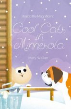 Cool Cats in Minnesota: Waldo the Magnificent