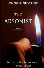 Arsonist