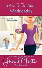 What To Do About Wednesday: A Page Turners Novel