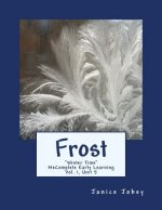 Frost: MeComplete Early Learning, Vol. 1, Unit 5