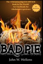 Bad Pie: An Extraordinary Suppression Of Reality
