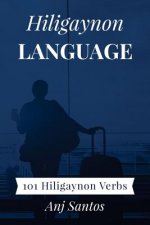 Hiligaynon Language: 101 Hiligaynon Verbs