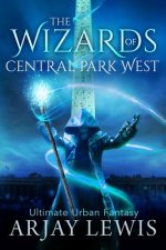 Wizards of Central Park West